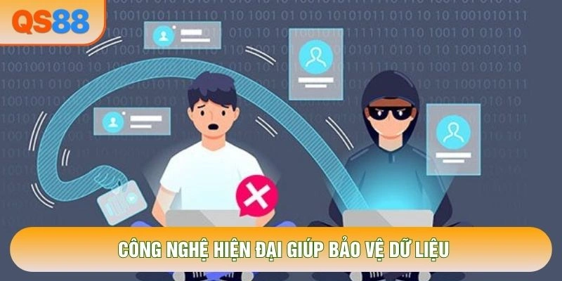 Công nghệ hiện đại giúp bảo vệ dữ liệu